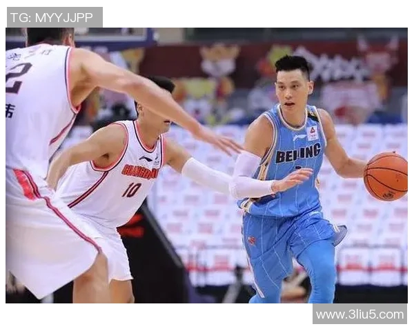 CBA精彩对决直播广东队迎战北京队全场焦点不容错过